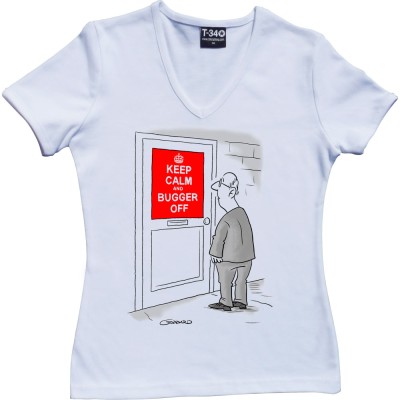 Keep Calm and Bugger Off