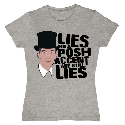 Lies In A Posh Accent Are Still Lies