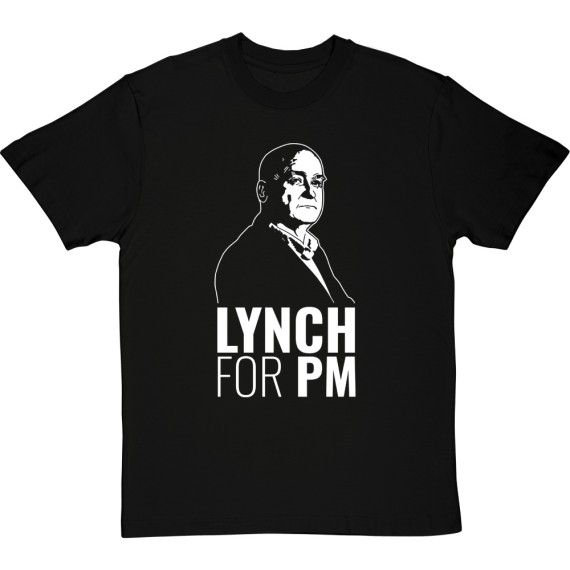Lynch For PM T-Shirt