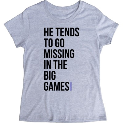 He Tends To Go Missing In The Big Games