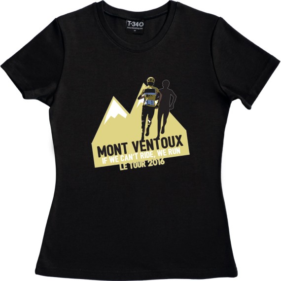 Mont Ventoux: If We Can't Ride, We Run T-Shirt
