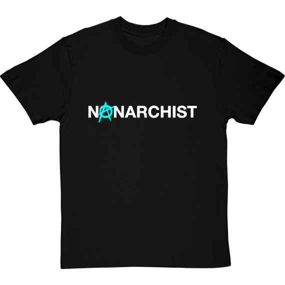 Nanarchist T-Shirt
