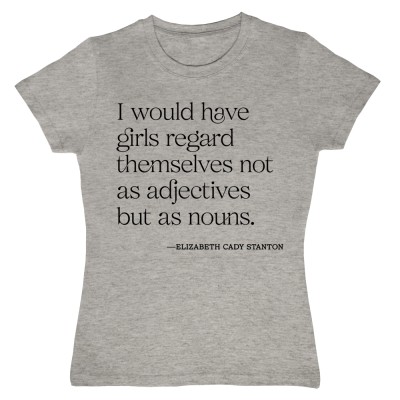 Elizabeth Cady Stanton "But As Nouns"