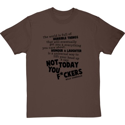 Billy Connolly "Not Today"