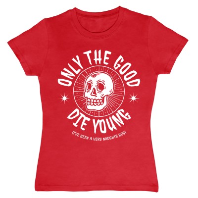 Only the Good Die Young (I've Been a Very Naughty Boy)