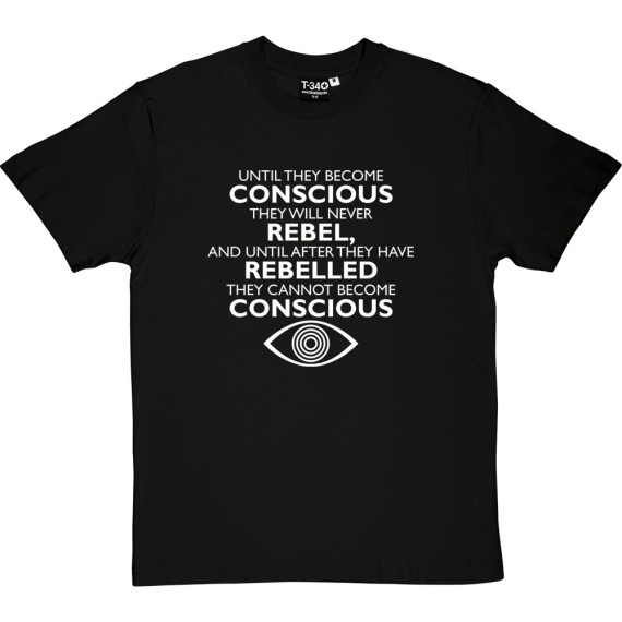 George Orwell "Conscious" Quote T-Shirt