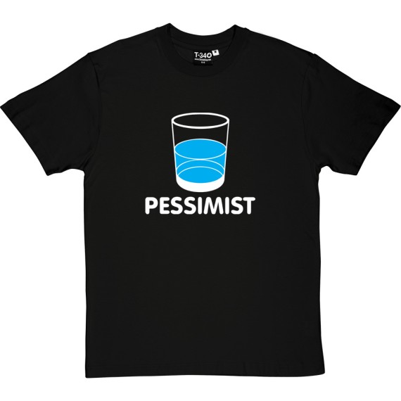 Pessimist T-Shirt