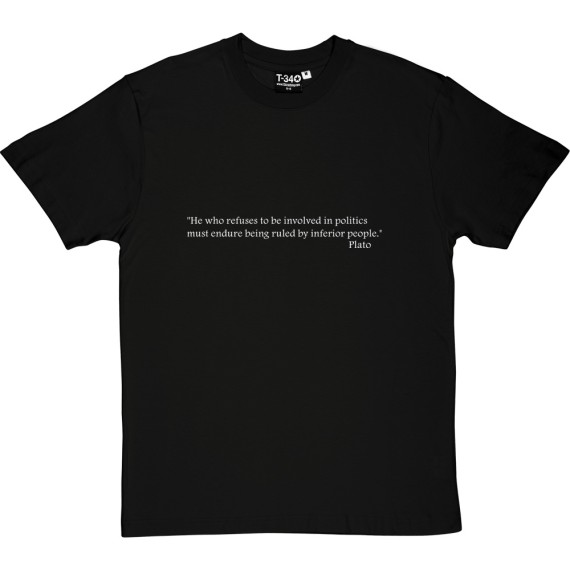 Plato "Politics" Quote T-Shirt