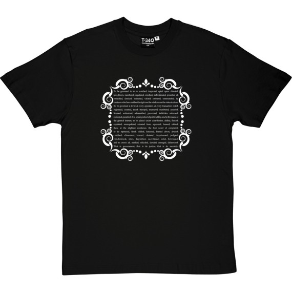 Pierre-Joseph Proudhon "To Be Governed" T-Shirt