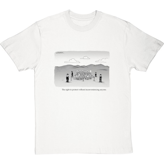 The Right To Protest Without Inconveniencing Anyone T-Shirt