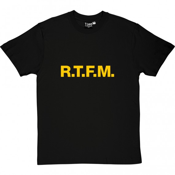 R.T.F.M. T-Shirt