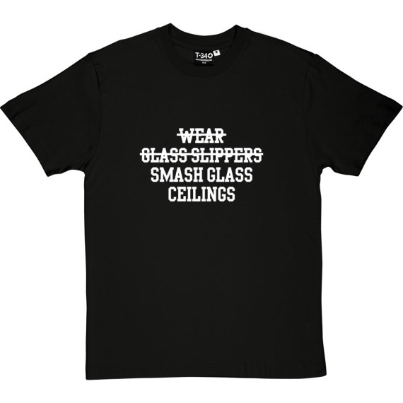 Smash Glass Ceilings T-Shirt