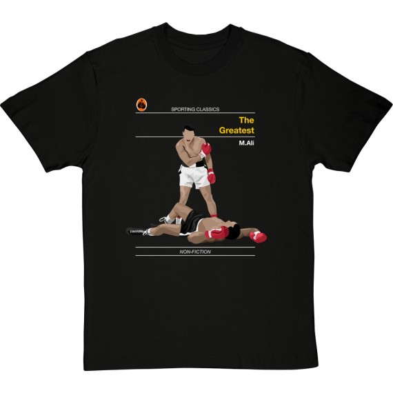Sporting Classics: The Greatest by Muhammed Ali T-Shirt