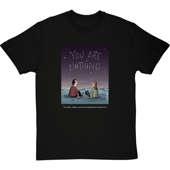 "It Really Makes You Feel Insignificant" (Colour) T-Shirt