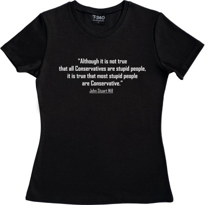 John Stuart Mill "Stupid Conservatives" Quote