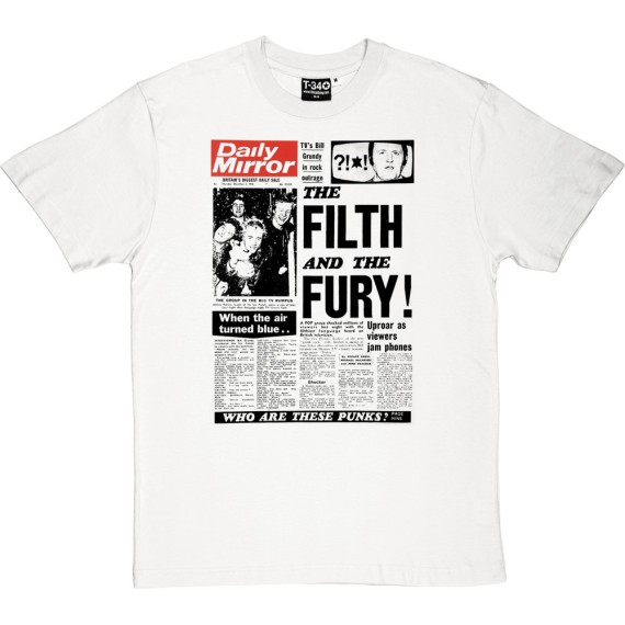 The Filth and The Fury T-Shirt