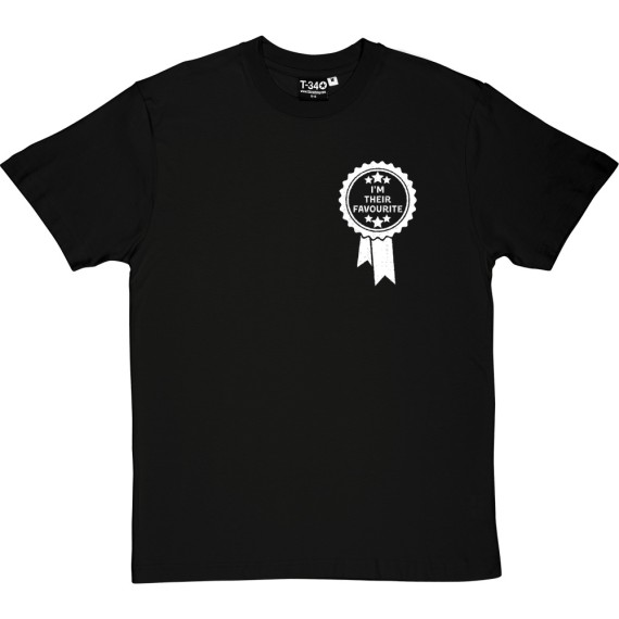 I'm Their Favourite T-Shirt