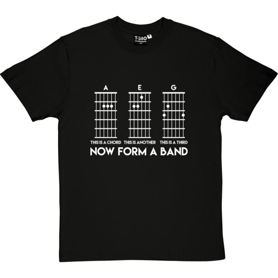 This Is A Chord, Now Form A Band T-Shirt