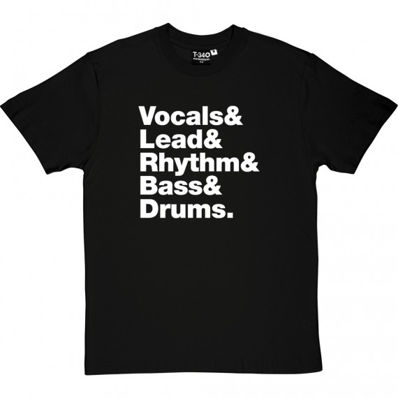 Vocals & Lead & Rhythm & Bass & Drums Line-Up T-Shirt