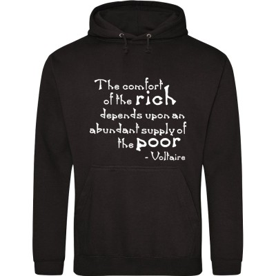Voltaire "The Comfort Of The Rich" Quote