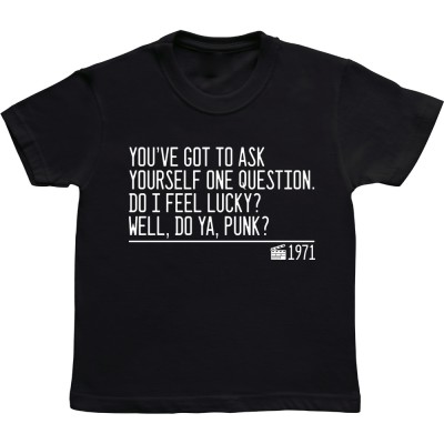 Do I Feel Lucky? Well, Do Ya, Punk?
