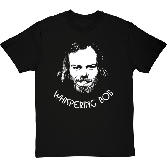 Whispering Bob T-Shirt