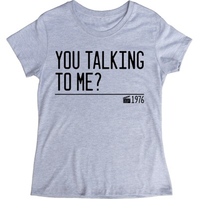 You Talking To Me?