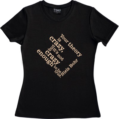 Your Theory Is Crazy