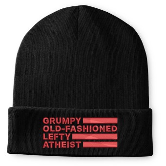 Grumpy Old-Fashioned Lefty Atheist Embroidered Beanie Hat