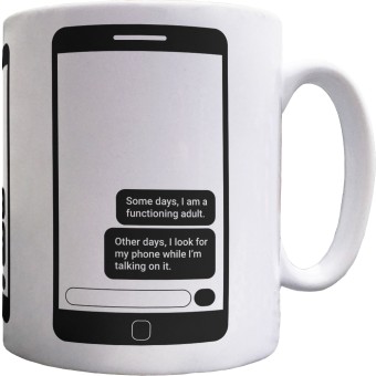 Some Days, I Am a Functioning Adult Ceramic Mug