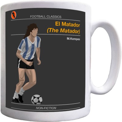Football Classics: El Matador by Mario Kempes Ceramic Mug
