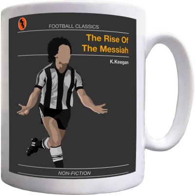 Football Classics: The Rise of the Messiah by Kevin Keegan Ceramic Mug