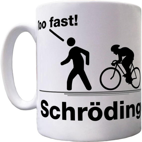 Schrödinger's Cyclist Ceramic Mug