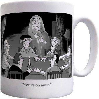 "You're On Mute" Séance Ceramic Mug