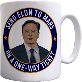 Send Elon To Mars Ceramic Mug