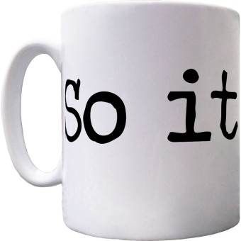 Kurt Vonnegut "So It Goes" Ceramic Mug