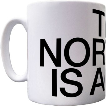 The North Is Ace Ceramic Mug