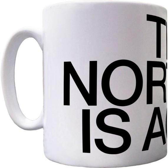The North Is Ace Ceramic Mug