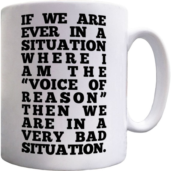 "The Voice Of Reason" Ceramic Mug