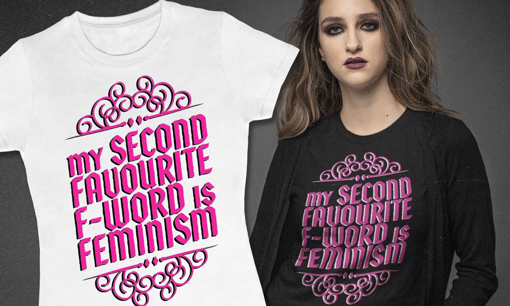 Feminism: My Second Favourite F-Word