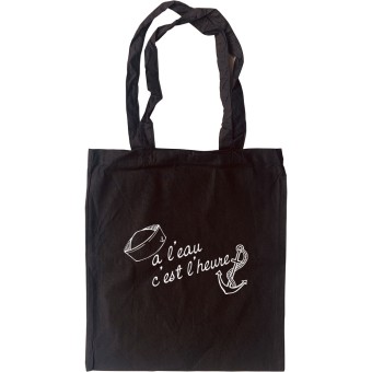 A L'Eau C'Est L'Heure Tote Bag
