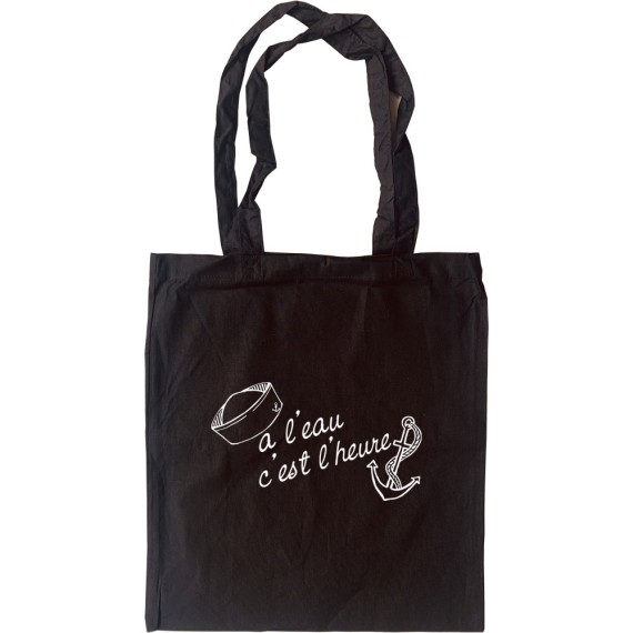 A L'Eau C'Est L'Heure Tote Bag