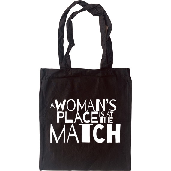 A Woman's Place is at the Match Tote Bag