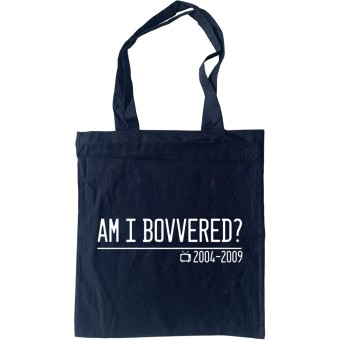 Am I Bovvered? Tote Bag
