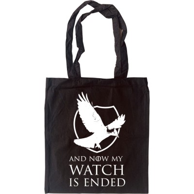 And Now My Watch Is Ended Tote Bag