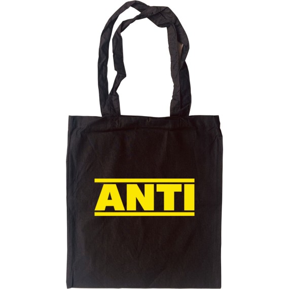 Anti Tote Bag