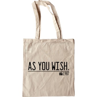 As You Wish Tote Bag