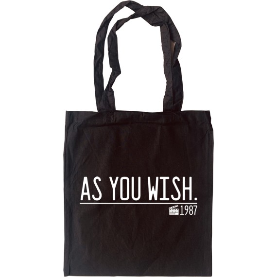 As You Wish Tote Bag