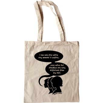 Audre Lorde "I Am Not Free While Any Woman is Unfree" Tote Bag