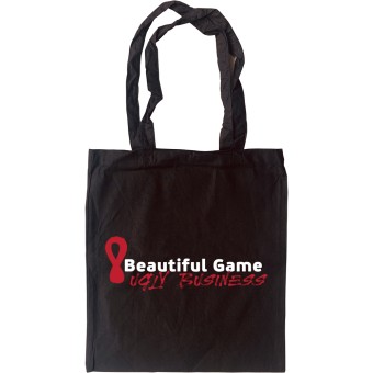 Beautiful Game, Ugly Business Tote Bag